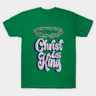 Christ is King (grunge) T-Shirt